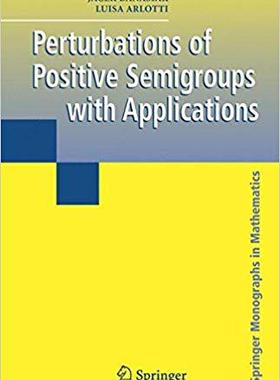 【预订】Perturbations of Positive Semigroups with Applications 9781852339937