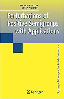 【预订】Perturbations of Positive Semigroups with Applications 9781852339937