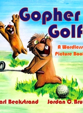 预订 Gopher Golf: A Wordless Picture Book: 9781951599102