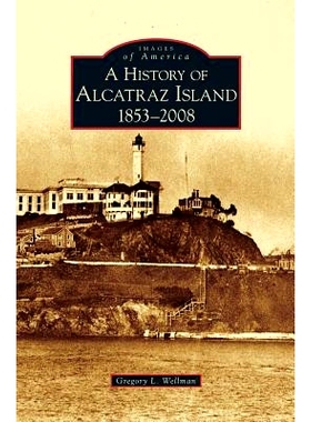 预订 History of Alcatraz Island: 1853-2008: 9781531637354