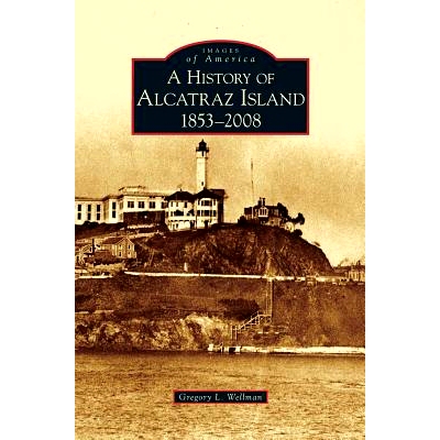 预订 History of Alcatraz Island: 1853-2008: 9781531637354