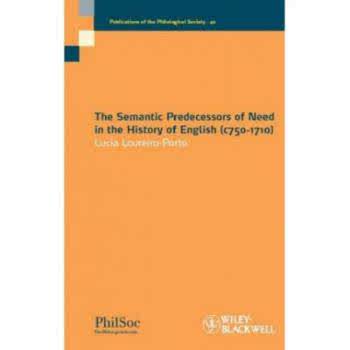 【预订】The Semantic Predecessors of Need in the History of English (C750-1710)