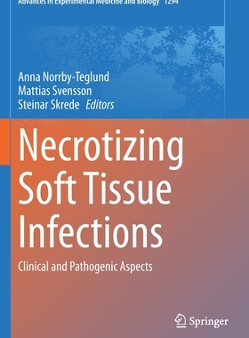 【预订】Necrotizing Soft Tissue Infections 9783030576189