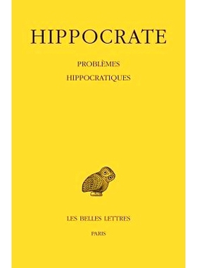 预订 Oeuvres complètes, Vol. 16. Problèmes hippocratiques 全集，卷。 16.希波克拉底问题: 9782251006123