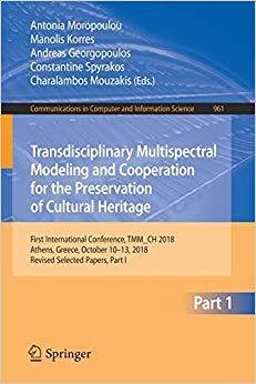 【预售】Transdisciplinary Multispectral Modeling and Cooperation for the Preservation of Cultural Heritage