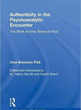 【预售】Authenticity in the Psychoanalytic Encounter