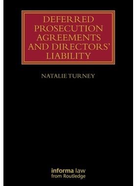 预订 Deferred Prosecution Agreements and Directors’ Liability 延期检控协议及主管责任: 9781032599540