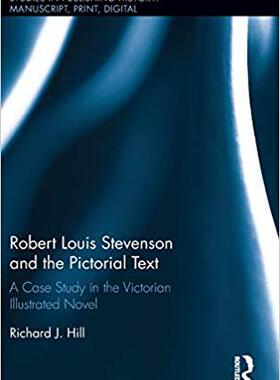 【预售】Robert Louis Stevenson and the Pictorial Text
