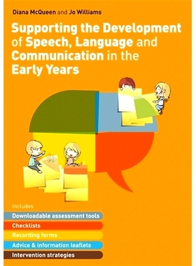 预订 Supporting the Development of Speech, Language and Communication in the Early Years: Includes Downloadable Assessme