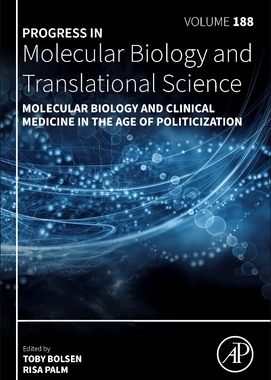 [预订]Molecular Biology and Clinical Medicine in the Age of Politicization