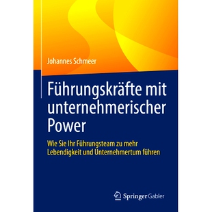 Power Ihr Führungskräfte Unternehmerischer Und Fü 预订 Lebendigkeit Wie Mit Führungsteam Sie Unternehmertum Mehr