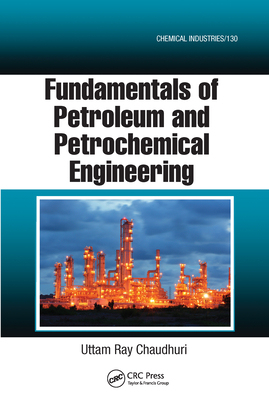 【预订】Fundamentals of Petroleum and Petrochemical Engineering