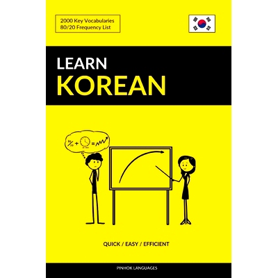 预订 Learn Korean - Quick / Easy / Efficient: 2000 Key Vocabularies: 9781977828972