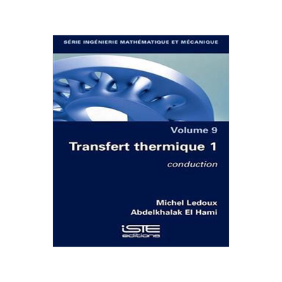 [预订]Transfert thermique, Vol. 1. Conduction 9781784057961