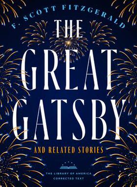 [预订]The Great Gatsby and Related Stories [Deckle Edge Paper]: The Library of America Corrected Text 9781598537567