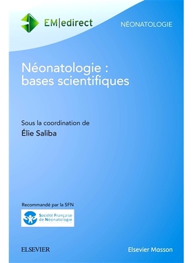 预订 Néonatologie : bases scientifiques 新生儿学：科学基础: 9782294737428