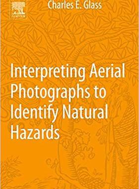 【预售】Interpreting Aerial Photographs to Identify Natural Hazards