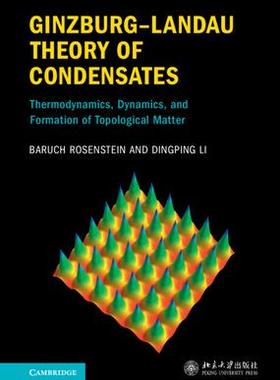 [预订]Ginzburg–Landau Theory of Condensates 9781108836852