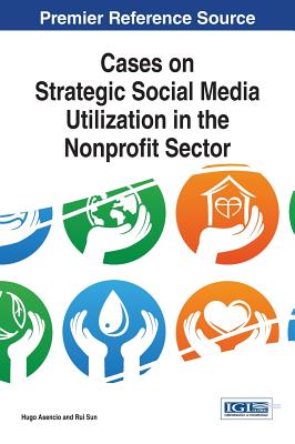 【预订】Cases on Strategic Social Media Utilization in the Nonprofit Sector