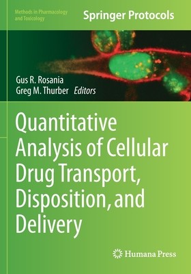【预订】Quantitative Analysis of Cellular Drug Transport, Disposition, and D 9781071612521