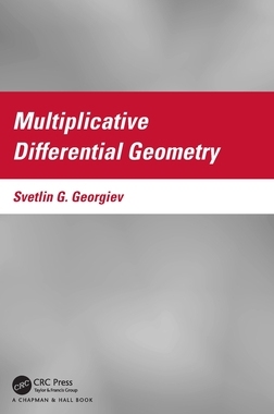 【预订】Multiplicative Differential Geometry 9781032290607