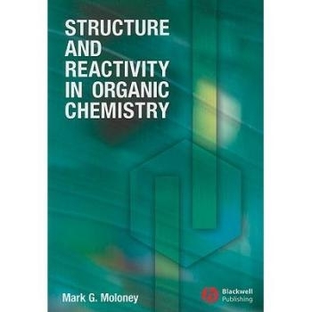 预订 Structure and Reactivity in Organic Chemistry 有机化学的结构与反应性: 9781405114516