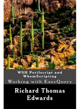 预订 WSH Perilscript and WbemScripting: Working with ExecQuery: 9781722288860