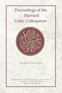 【预订】Proceedings of the Harvard Celtic Colloquium, 34 9780674088566