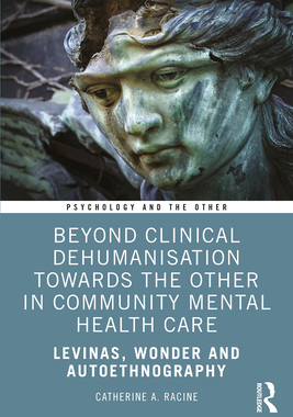 【预订】Beyond Clinical Dehumanization toward the Other in Community Mental Health Care 9780367511937