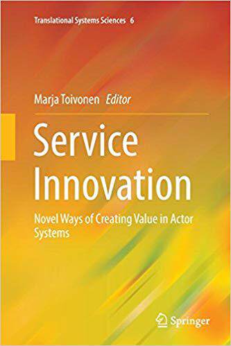 【预售】Service Innovation: Novel Ways of Creating Value in Actor Systems
