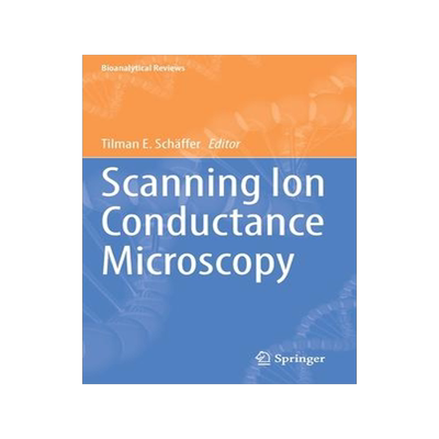 [预订]Scanning Ion Conductance Microscopy 9783031144424