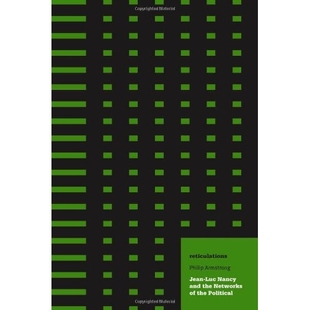 Political 9780816654895 Luc the Networks and Jean Nancy 让吕克南希与政治网络 预订 Reticulations