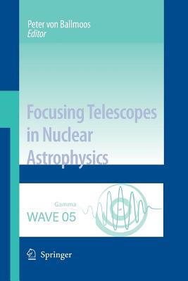 【预订】Focusing Telescopes in Nuclear Astrophysics