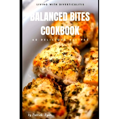 预订 Balanced Bites: Living with Diverticulitis: 9798321249789