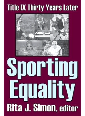 预订 Sporting Equality: Title IX Thirty Years Later: 9780765808486