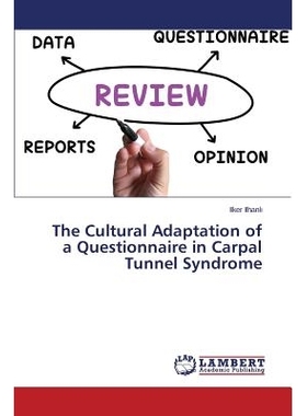 预订 The Cultural Adaptation of a Questionnaire in Carpal Tunnel Syndrome 腕管综合症的文化调适的问卷: 9783659776328