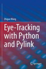 【预订】Eye-Tracking with Python and Pylink 9783030826376