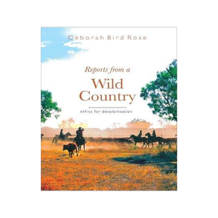 [预订]REPORTS FROM A WILD COUNTRY 9780868407982