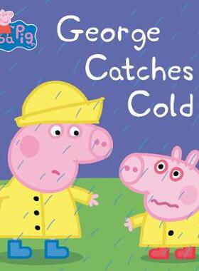 【预订】Peppa Pig: George Catches a Cold