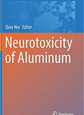 【预售】Neurotoxicity of Aluminum