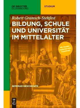 预订 Bildung, Schule und Universität im Mittelalter 中世纪的教育，学校和大学: 9783110452143