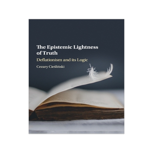 预订 The Epistemic Lightness of Truth