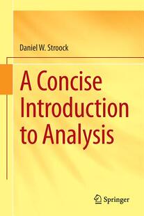 【预订】A Concise Introduction to Analysis