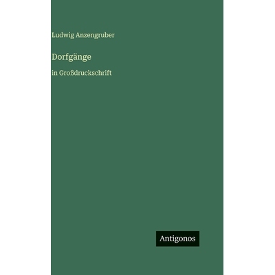预订 Dorfgänge: in Großdruckschrift: 9783566058159