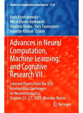 预订 Advances in Neural Computation, Machine Learning, and Cognitive Research VII: Selected Papers from the XXV Internat