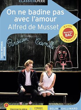 现货 勿以爱情为戏 On ne badine pas avec l'amour 缪塞戏剧 解析版 法语原版 法国高中教程 Alfred de Musset