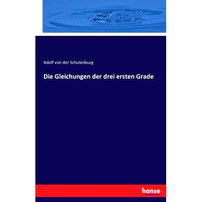 预订 Die Gleichungen der drei ersten Grade: 9783741144349