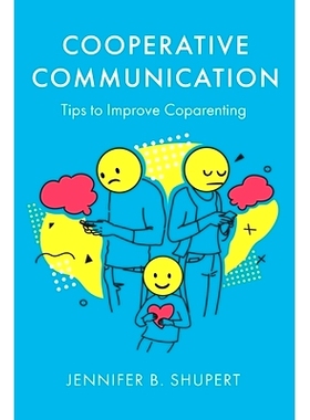 预订 Cooperative Communication: Tips to Improve Coparenting: 9781646638321