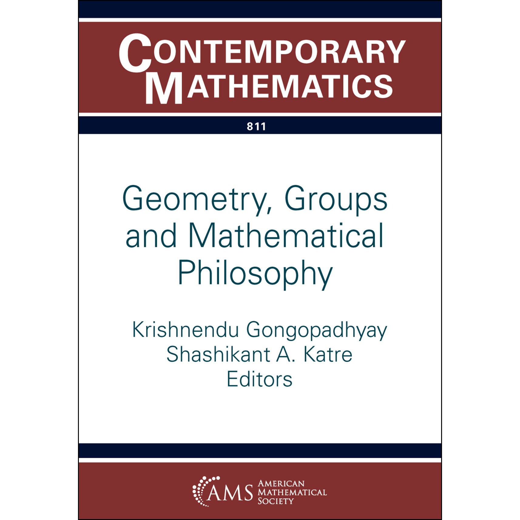 Geometry, Groups and Mathematical Philosophy 几何、群与数学哲学 9781470472153