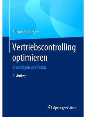 预订 Vertriebscontrolling optimieren: Grundlagen und Praxis: 9783658281304